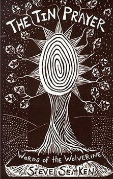 Paperback The Tin Prayer: Words of the Wolverine Book