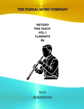 Paperback METODO PAIS VASCO VOL,1 CLARINETE Bb: San Sebastian [Spanish] Book