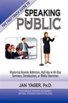 Paperback Tthe Fast Track Guide to Speaking in Public Book