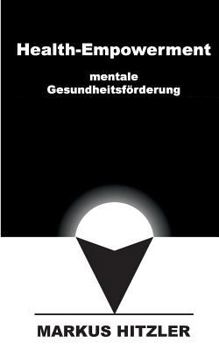 Paperback Health-Empowerment: mentale Gesundheitsförderung [German] Book