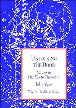 Paperback Unlocking the Door: Studies in the Key to Theosophy Book