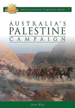 Paperback Australia's Palestine Campaign: 1916-18 Book