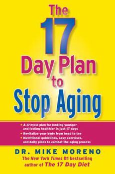 Hardcover The 17 Day Plan to Stop Aging Book