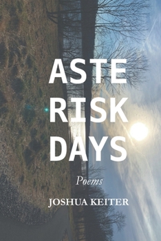 Paperback Asterisk Days: Poems Book