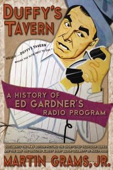 Paperback Duffy's Tavern: A History of Ed Gardner's Radio Program Book