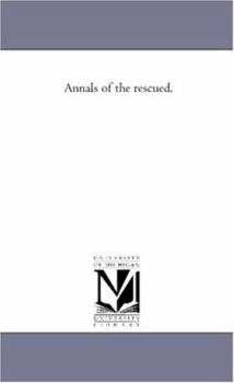 Paperback Annals of the Rescued. Book