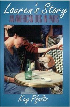 Paperback Lauren's Story: An American Dog in Paris Book