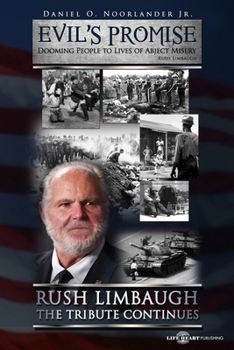 Paperback Evil's Promise: Dooming People to Lives of Abject Misery Book