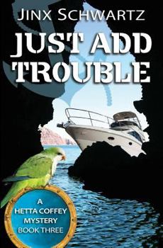 Paperback Just Add Trouble Book