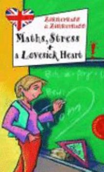 Maths, Stress and a Lovesick Heart! - Book  of the Freche Mädchen - freche Bücher!