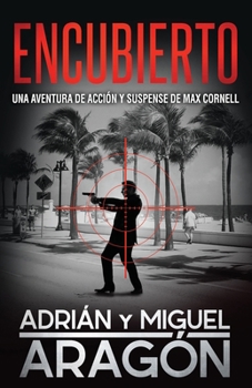 Paperback Encubierto: Una aventura de acción y suspense [Spanish] Book