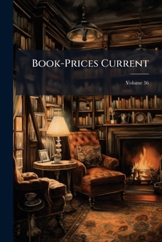 Paperback Book-Prices Current; Volume 36 Book