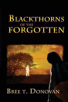 Paperback Blackthorns Of The Forgotten Book
