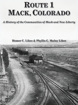 Hardcover Route 1 Mack, Colorado Book