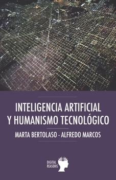 Paperback Inteligencia Artificial y humanismo tecnológico [Spanish] Book