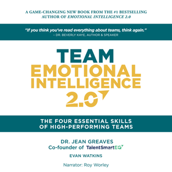 Hardcover Team Emotional Intelligence 2.0: The Four Essential Skills of High Performing Teams Book