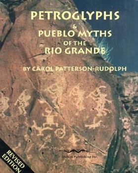 Paperback Petroglyphs and Pueblo Myths of the Rio Grande Book