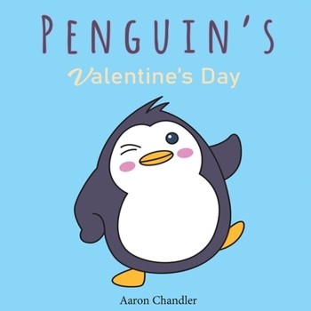Paperback Penguin's Valentine's Day: Bedtime stories for Kids ages 3-5 Book