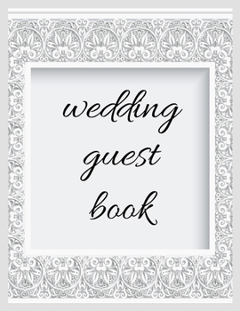 Paperback wedding guest book: Visitors Guestbook: Rustic Wooden Wood Guest Signing Book - Address Contact Message Log Tracker Recorder Address Lines Book