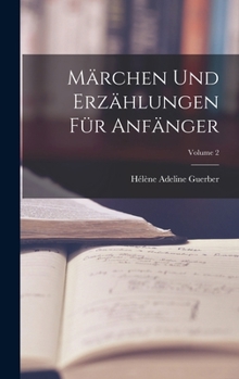 Hardcover Märchen Und Erzählungen Für Anfänger; Volume 2 [German] Book