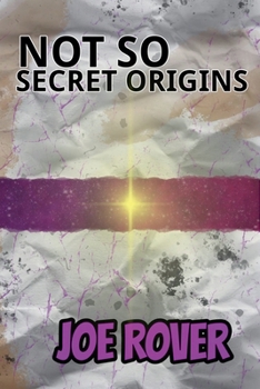 Paperback Not So Secret Origins Book