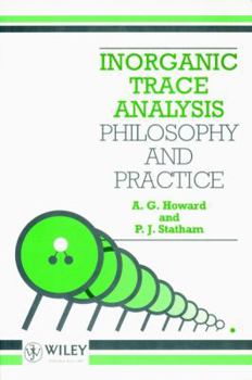 Paperback Inorganic Trace Analysis: Philosophy and Practice Book
