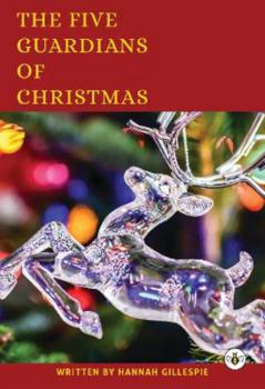Paperback The Five Guardians of Christmas Book