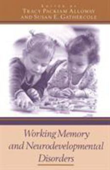 Hardcover Working Memory and Neurodevelopmental Disorders Book