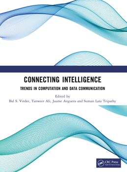 Paperback Connecting Intelligence: Trends in Computation and Data Communication Book