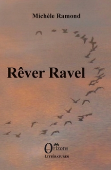Paperback Rêver Ravel [French] Book