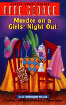 Murder on a Girls' Night Out - Book #1 of the Southern Sisters