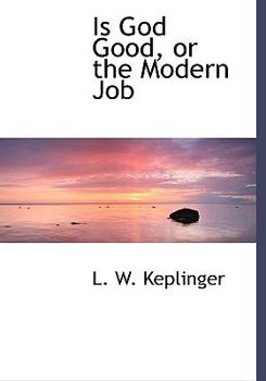 Hardcover Is God Good, or the Modern Job Book