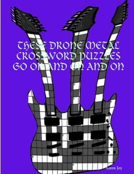 Paperback These Drone Metal Crossword Puzzles Go on and on and on Book