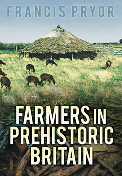 Paperback Farmers in Prehistoric Britain Book