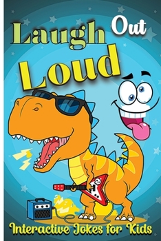 Paperback Laugh Out Loud: A Book of Playful Jokes for Children Book