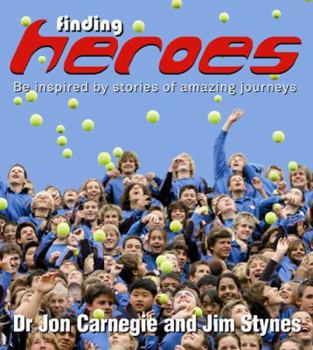 Paperback Finding Heroes : Be Inspired by Stories of Amazing Journeys Book