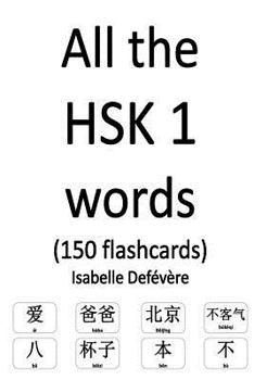 Paperback All the HSK 1 words (150 flashcards) Book