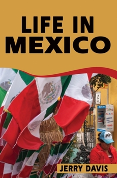 Paperback Life In Mexico Book