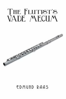 Paperback The Flutist's Vade Mecum Book
