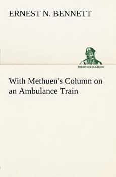 Paperback With Methuen's Column on an Ambulance Train Book