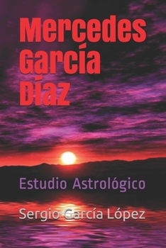 Mercedes García Díaz: Estudio Astrológico