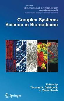 Hardcover Complex Systems Science in Biomedicine Book