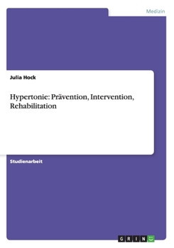 Paperback Hypertonie: Prävention, Intervention, Rehabilitation [German] Book