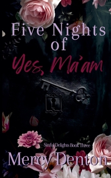 Paperback Five Nights of Yes, Ma'am Book