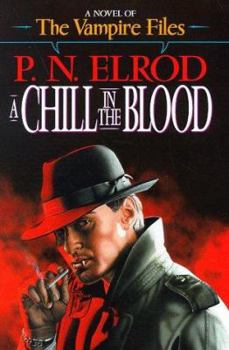 A Chill in the Blood - Book #7 of the Vampire Files