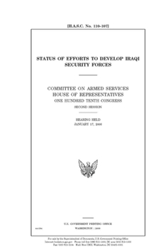 Paperback Status of efforts to develop Iraqi security forces / Book