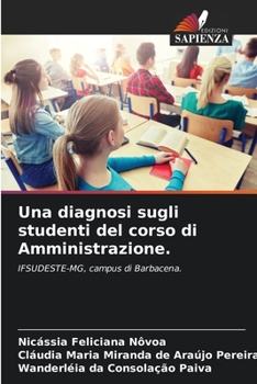 Paperback Una diagnosi sugli studenti del corso di Amministrazione. [Italian] Book