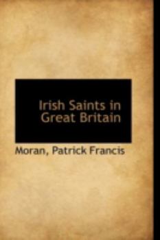 Paperback Irish Saints in Great Britain Book