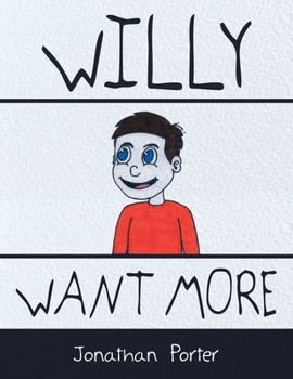 Paperback Willy Want More Book