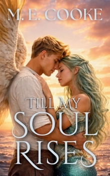 Till My Soul Rises: An Urban Fantasy Romance